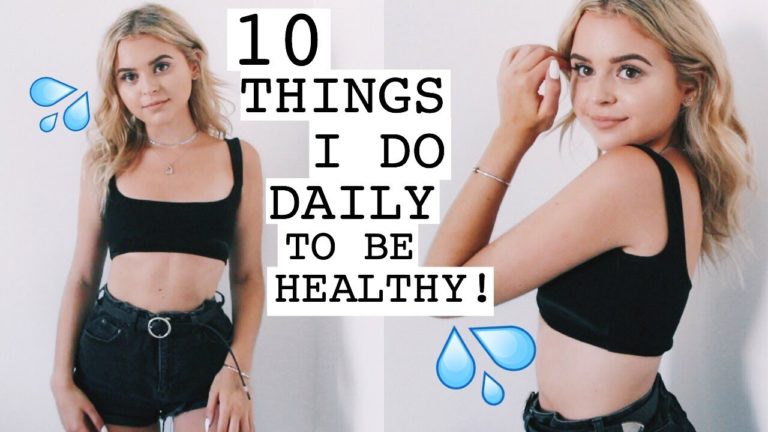 10 THINGS I DO DAILY TO BE HEALTHY! (daily health routine)