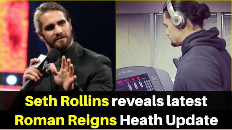 Seth Rollins Reveals Roman Reigns Health Latest Update 2018 [HD]