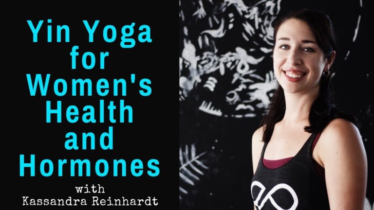 Yin Yoga for Hormone Health and Weight Loss | Interview w/ Kassandra Reinhardt Yin Yoga for Hormone Health and Weight Loss | Interview w/ Kassandra Reinhardt