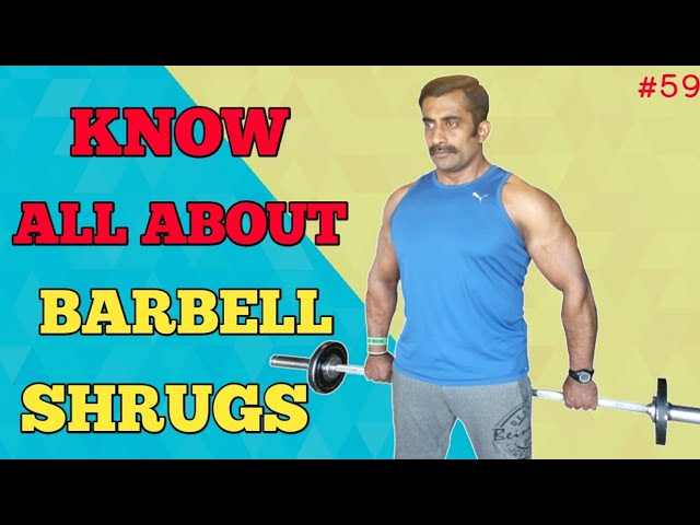 ALL ABOUT BARBELL SHRUGS || Ignis Fitness || Body Transformation Specialist. ALL ABOUT BARBELL SHRUGS || Ignis Fitness || Body Transformation Specialist.