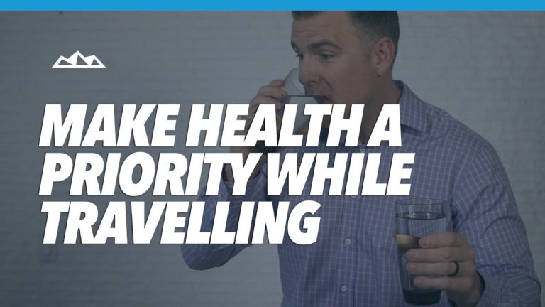 5 Ways To Make Health a Priority While Travelling | Dan Martell