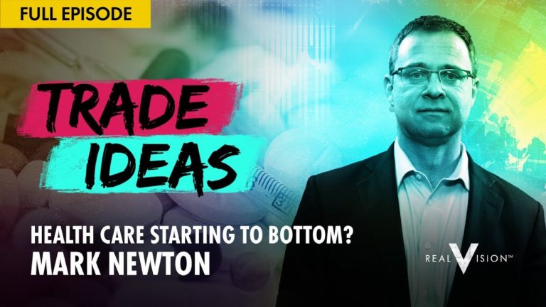 Health Care Starting to Bottom? (w/ Mark Newton) | Trade Ideas