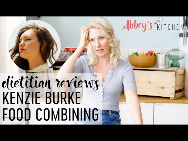 Dietitian Reviews FOOD COMBINING DIET with Kenzie Burke Health for Weight Loss