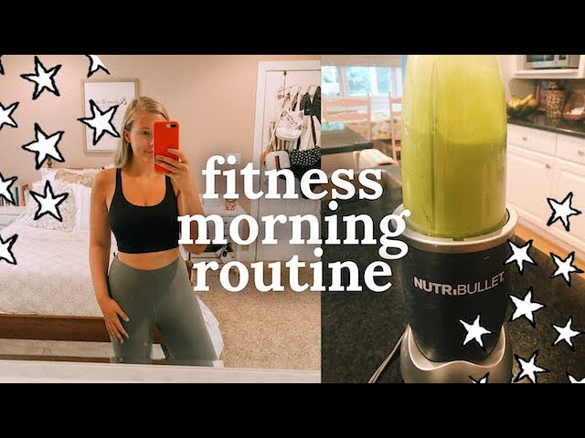 fitness morning routine 2019: my workout + health & fitness essentials