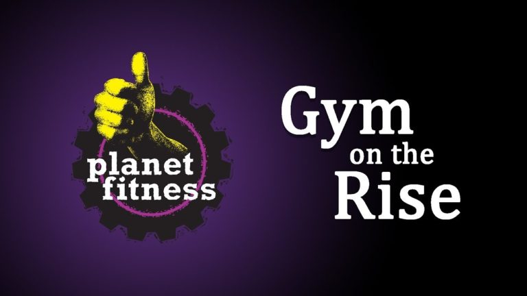 Planet Fitness – Gym on the Rise