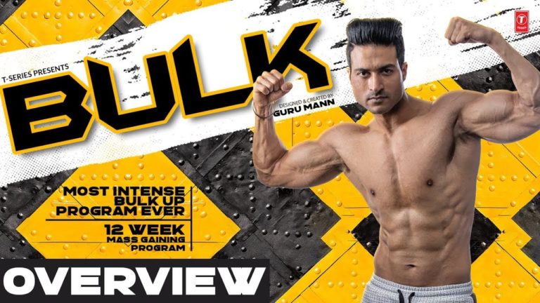 Program Overview Bulk | Most Intense Bulk Up Program | Guru Mann | Health & Fitness