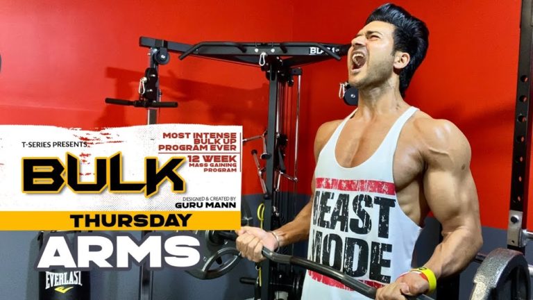 Thursday – Arms | BULK Mass Building Program | Guru Mann | Health & Fitness