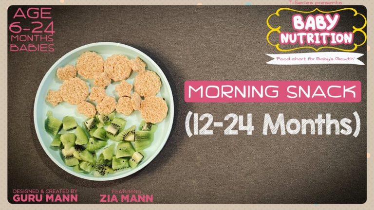 Morning Snack 12-24 Month Babies | BABY NUTRITION Program | Guru Mann | Health & Fitness Morning Snack 12-24 Month Babies | BABY NUTRITION Program | Guru Mann | Health & Fitness