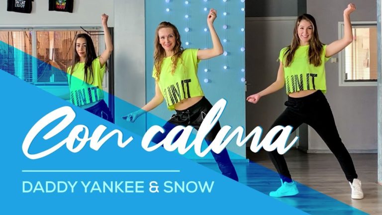 Daddy Yankee & Snow – Con Calma – Easy Fitness Dance Video – Baile – Choreography- Coreo