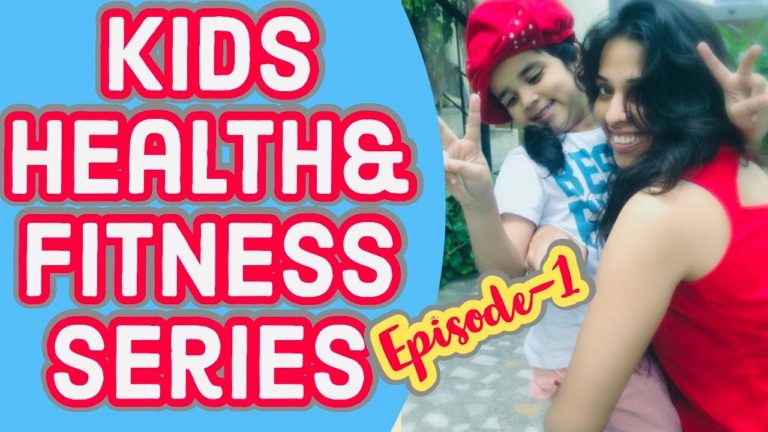 Kids Health & Fitness Series Episode 1