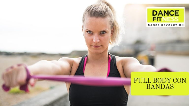 FULL BODY DANCE FITNESS CON BANDAS