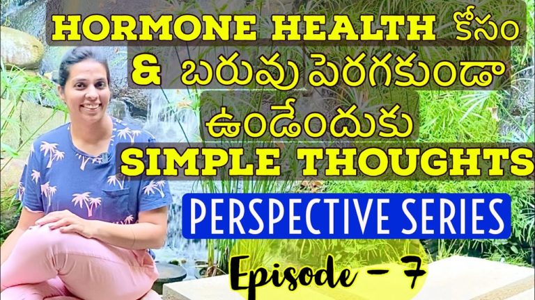 Simple Thoughts to Gain Hormone Health & Prevent Fat Gain| Perspective Series Simple Thoughts to Gain Hormone Health & Prevent Fat Gain| Perspective Series