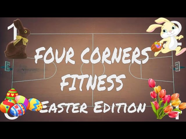 FOUR CORNERS FITNESS (Easter Edition) – A PE and Brain Break Activity