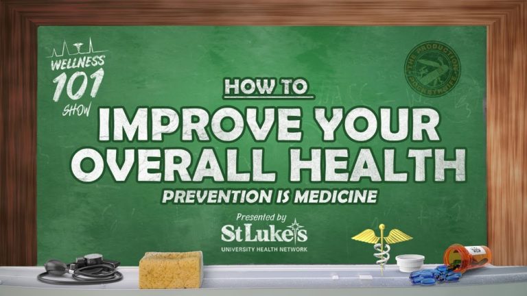 Wellness 101 – How to Improve Your Overall Health