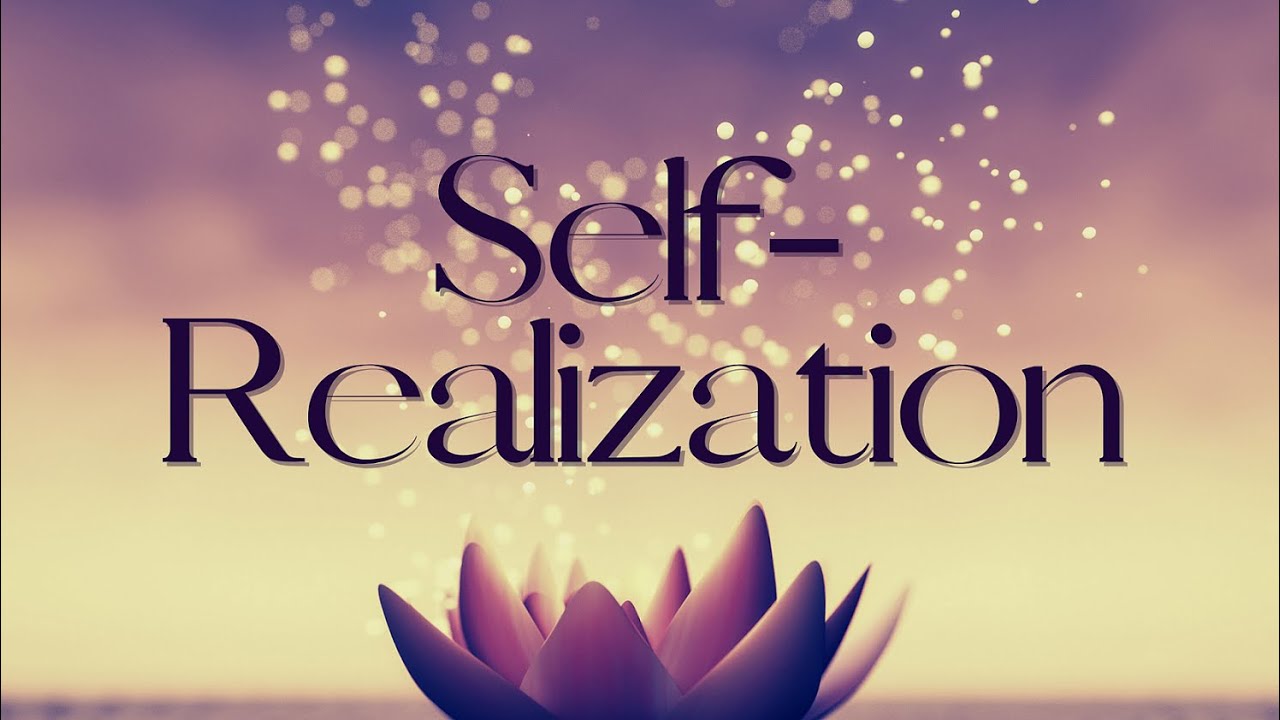 SELF-REALIZATION (Meaning & Definition Explained) What is SELF ...