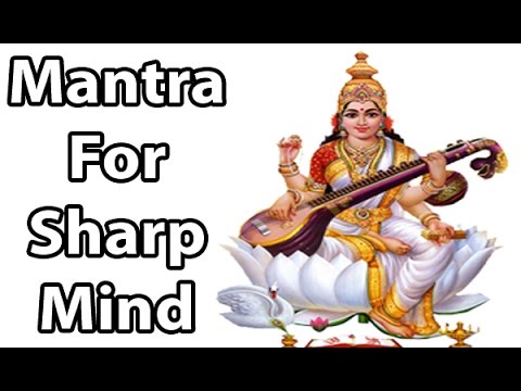 Mantra For Sharp Mind l Shree Maa Saraswati Mantra l श्री सरस्वती मंत्र