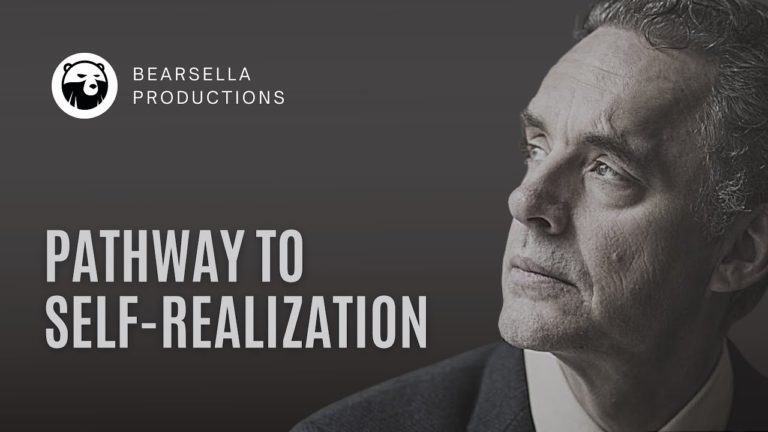 Jordan Peterson | Pathway to Self-Realization