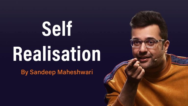 Self Realisation – By Sandeep Maheshwari | Hindi