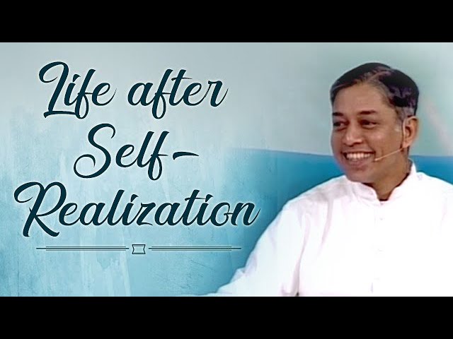 Life after Self Realization | Spiritual Awakening | Awakened Soul – Pujyashree Deepakbhai