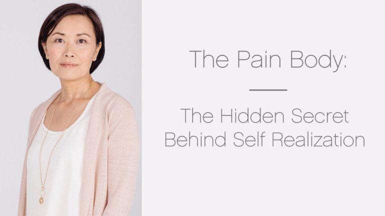 The Pain Body: The Hidden Secret Behind Self Realization