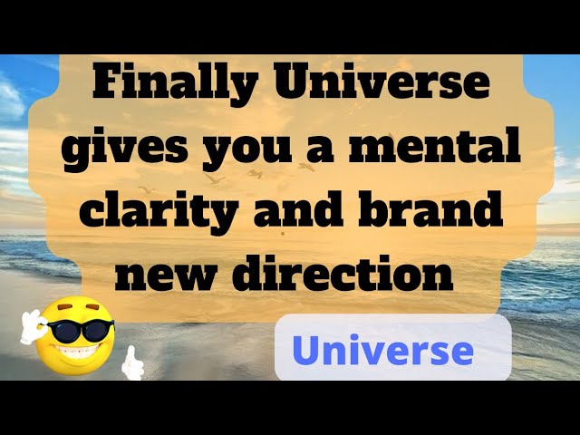 🌈Universe gives you mental clarity and surprise 🌈 Universes guidance 🌈Reading 🌈